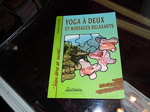 Imagen de archivo de Yoga  deux et massages relaxants a la venta por medimops