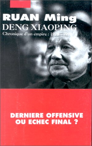 Stock image for Deng Xiaoping : Chronique d'un empire, 1978-1990 for sale by medimops