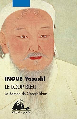 Beispielbild fr Le loup bleu : Le roman de Gengis-Khan zum Verkauf von WorldofBooks