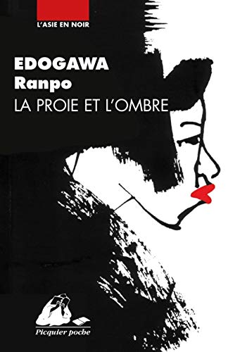 Beispielbild fr La Proie Et L'ombre zum Verkauf von RECYCLIVRE