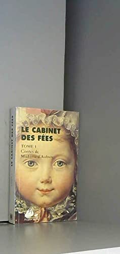 Stock image for Le cabinet des fes, Tome 1 : Contes de Madame d'Aulnoy for sale by Ammareal