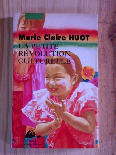 Imagen de archivo de La petite re volution culturelle (French Edition) a la venta por ThriftBooks-Dallas