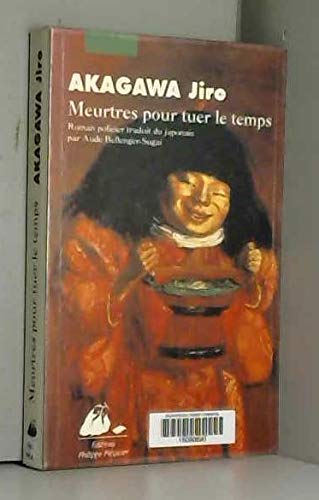 Imagen de archivo de Meurtres pour tuer le temps. a la venta por AUSONE