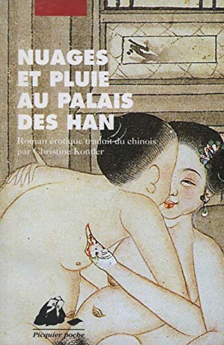 Stock image for Nuages Et Pluie Au Palais Des Han : Roman rotique for sale by RECYCLIVRE