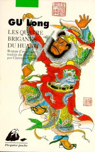 9782877303712: Quatre brigands du huabei (les)