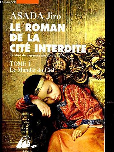 Beispielbild fr Le Roman de la cit interdite, tome 2 zum Verkauf von Ammareal