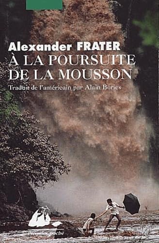 Stock image for A la poursuite de la mousson for sale by pompon