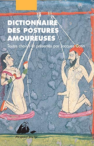 Beispielbild fr Dictionnaire des postures amoureuses zum Verkauf von medimops