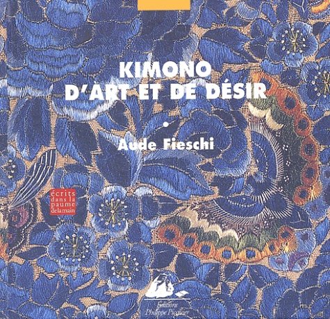 Beispielbild fr Kimono d'art et de dsir zum Verkauf von medimops