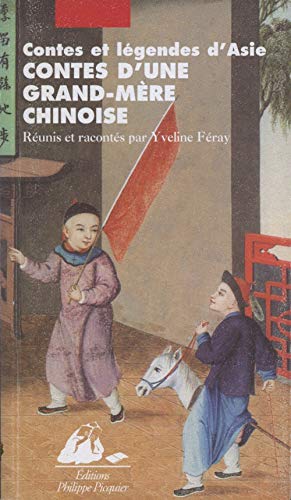 Beispielbild fr CONTES D'UNE GRAND-MERE CHINOISE zum Verkauf von Librairie rpgraphic