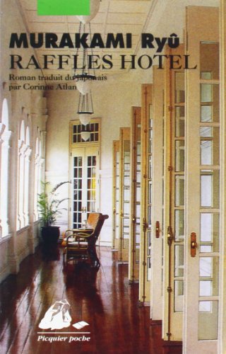 Raffles Hotel (9782877305839) by Murakami, Ryu; Atlan, Corinne