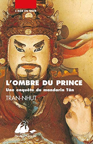 Beispielbild fr L'ombre du prince : Une enqute du mandarin Tn zum Verkauf von Ammareal