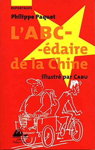 Beispielbild fr L'ABCdaire de la Chine zum Verkauf von Librairie Th  la page