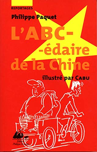 Stock image for L'ABCdaire de la Chine for sale by Librairie Th  la page