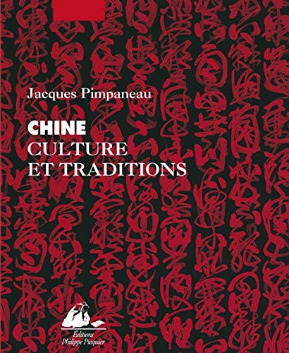 Beispielbild fr Chine : Culture et traditions zum Verkauf von Ammareal