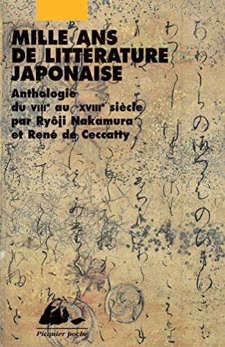 9782877308182: Mille ans de littrature japonaise : Une anthologie du VIIIe au XVIIIe sicle