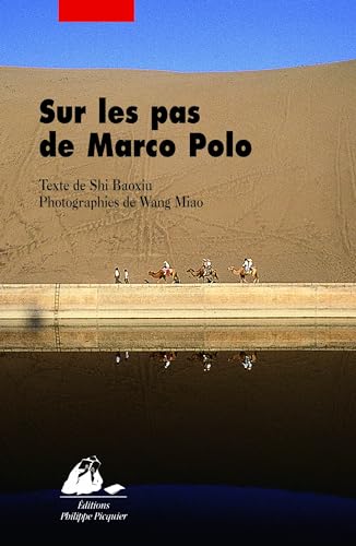 9782877308878: Sur les pas de Marco Polo: Voyage au coeur de l' Asie centrale