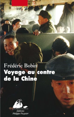 Stock image for Voyage au centre de la Chine for sale by medimops
