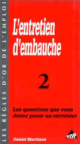 Stock image for ENTRETIEN D'EMBAUCHE 2 for sale by LiLi - La Libert des Livres