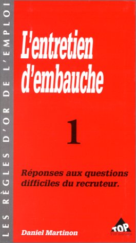 Stock image for ENTRETIEN D'EMBAUCHE 1 for sale by LiLi - La Libert des Livres