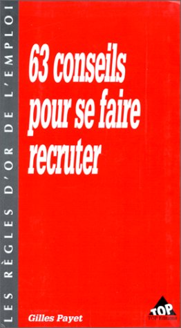 Beispielbild fr CONSEILS POUR SE FAIRE RECRUTER zum Verkauf von medimops