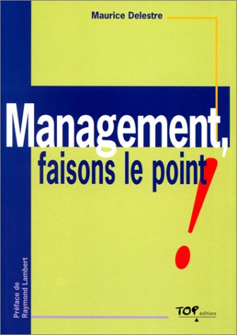 Stock image for Management, faisons le point ! for sale by LiLi - La Libert des Livres