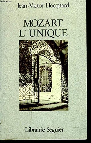 Imagen de archivo de Mozart L'unique a la venta por RECYCLIVRE