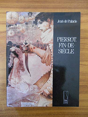 Stock image for Pierrot fin-de-sicle, ou, Les mtamorphoses d'un masque for sale by medimops