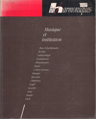 Beispielbild fr Inharmoniques, N6 : Musique et institution zum Verkauf von Ammareal
