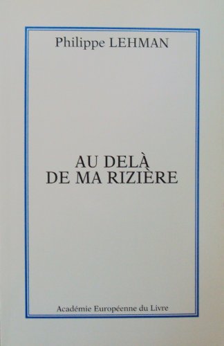 9782877393256: Au del de ma riziere