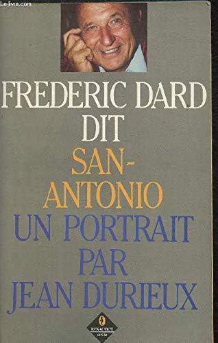 Imagen de archivo de Frdric Dard dit San-Antonio a la venta por A TOUT LIVRE