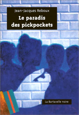 Beispielbild fr Le Paradis des pickpockets zum Verkauf von Ammareal