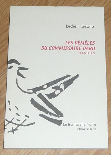 Beispielbild fr Les dmls du commissaire Daru. zum Verkauf von medimops