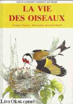 9782877470063: La vie des oiseaux