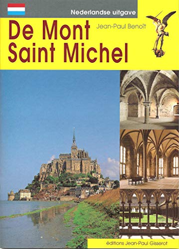 Beispielbild fr De Mont Saint-Michel (nerlandais) Benot, J.-P. zum Verkauf von BIBLIO-NET