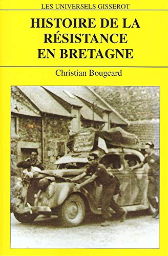 Beispielbild fr Histoire de la rsistance en Bretagne zum Verkauf von Ammareal