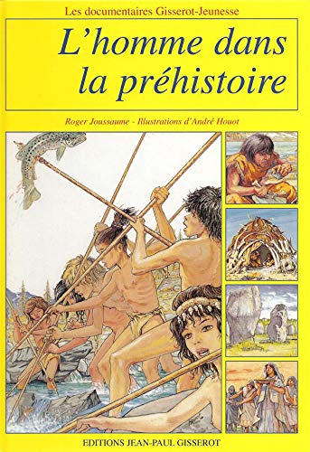 L'homme dans la prÃ©histoire (9782877471978) by Joussaume, Roger