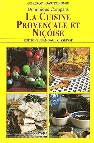 Beispielbild fr La cuisine provençale et niçoise zum Verkauf von ThriftBooks-Dallas