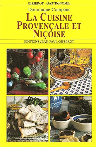 Imagen de archivo de La cuisine provençale et niçoise a la venta por ThriftBooks-Dallas