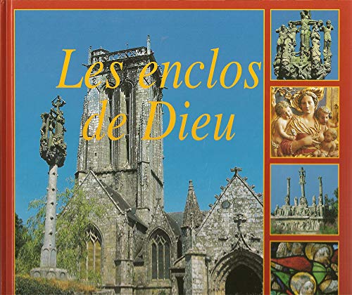 Les Enclos De Dieu