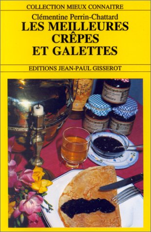 Beispielbild fr Les meilleures crpes et galettes zum Verkauf von medimops