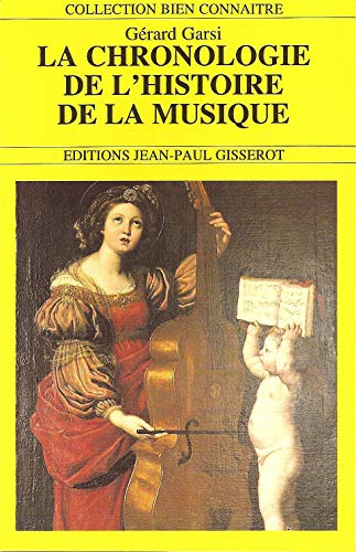 9782877472548: La chronologie de l'histoire de la musique