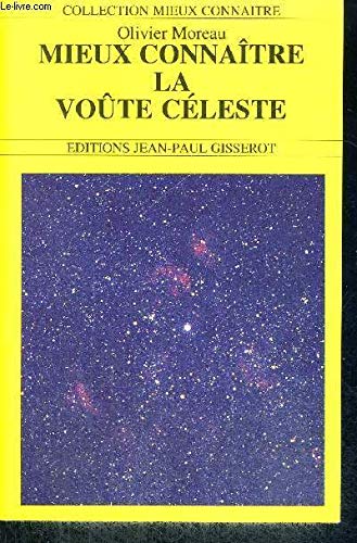 Imagen de archivo de Mieux connatre la vote cleste a la venta por Librairie Th  la page