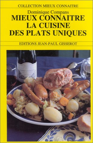 Stock image for Mieux conna?tre la cuisine des plats uniques for sale by Reuseabook