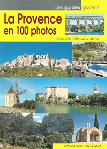 Imagen de archivo de La Provence, 100 photos a la venta por Ammareal