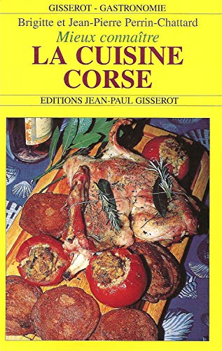 Stock image for Mieux connaître la cuisine corse for sale by WorldofBooks
