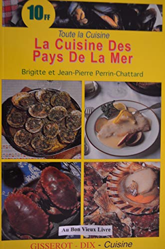 Stock image for La cuisine des pays de la mer for sale by Ammareal