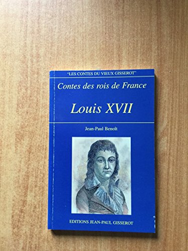 Stock image for Louis XVII for sale by A TOUT LIVRE