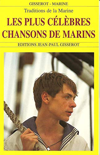 Stock image for Les plus c?l?br?s chansons de marins for sale by Penn and Ink Used and Rare Books
