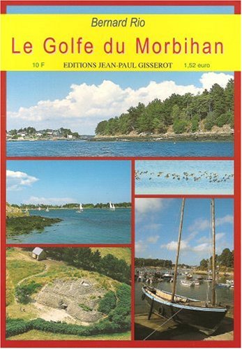 Imagen de archivo de Le golfe du Morbihan a la venta por Ammareal